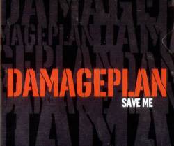Damageplan : Save Me